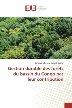 Gestion durable des forêts du bassin du Congo par leur contribution