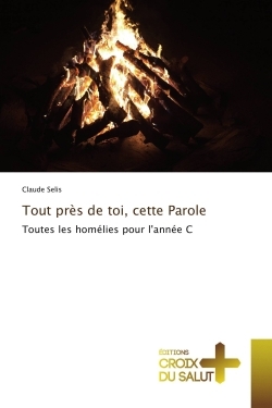 Tout près de toi, cette parole