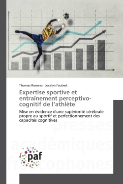 Expertise sportive et entraînement perceptivo-cognitif de l'athlète