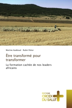 Être transformé pour transformer