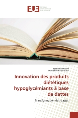 Innovation des produits diététiques hypoglycémiants à base de dattes