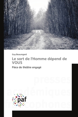 Le sort de l'Homme dépend de VOUS