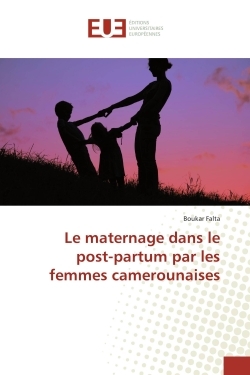 Le maternage dans le post-partum par les femmes camerounaises