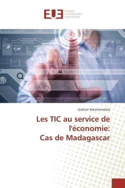 Les TIC au service de l'economie: Cas de Madagascar