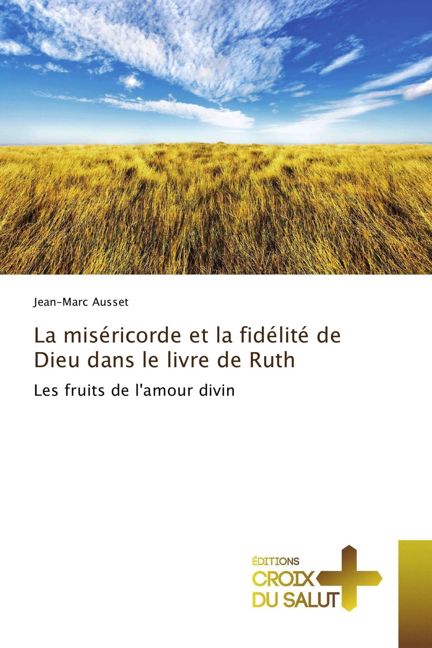 La miséricorde et la fidélité de dieu dans le livre de ruth