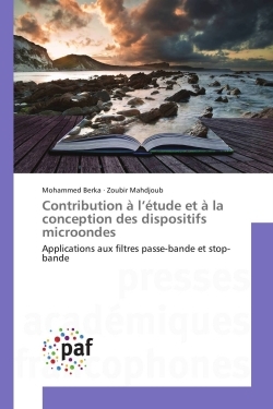 Contribution à l'étude et à la conception des dispositifs microondes