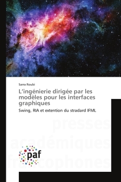 L'ingenierie dirigee par les modeles pour les interfaces graphiques