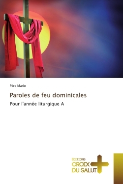 Paroles de feu dominicales
