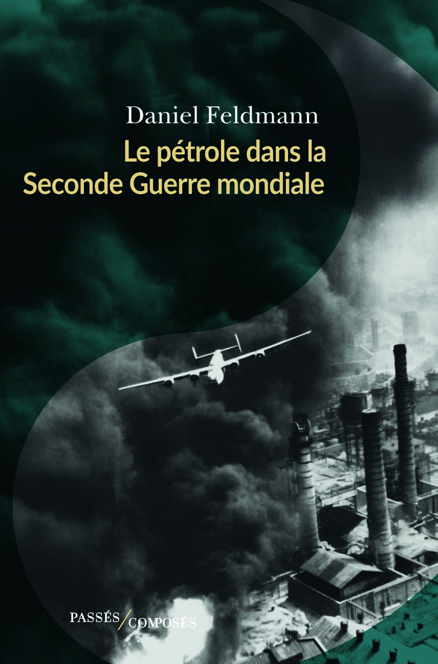Le pétrole dans la seconde guerre mondiale  