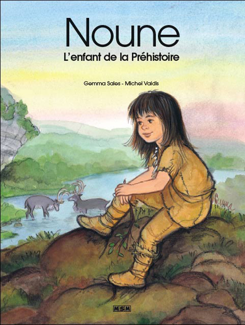 NOUNE,L'ENFANT DE LA PREHISTOIRE