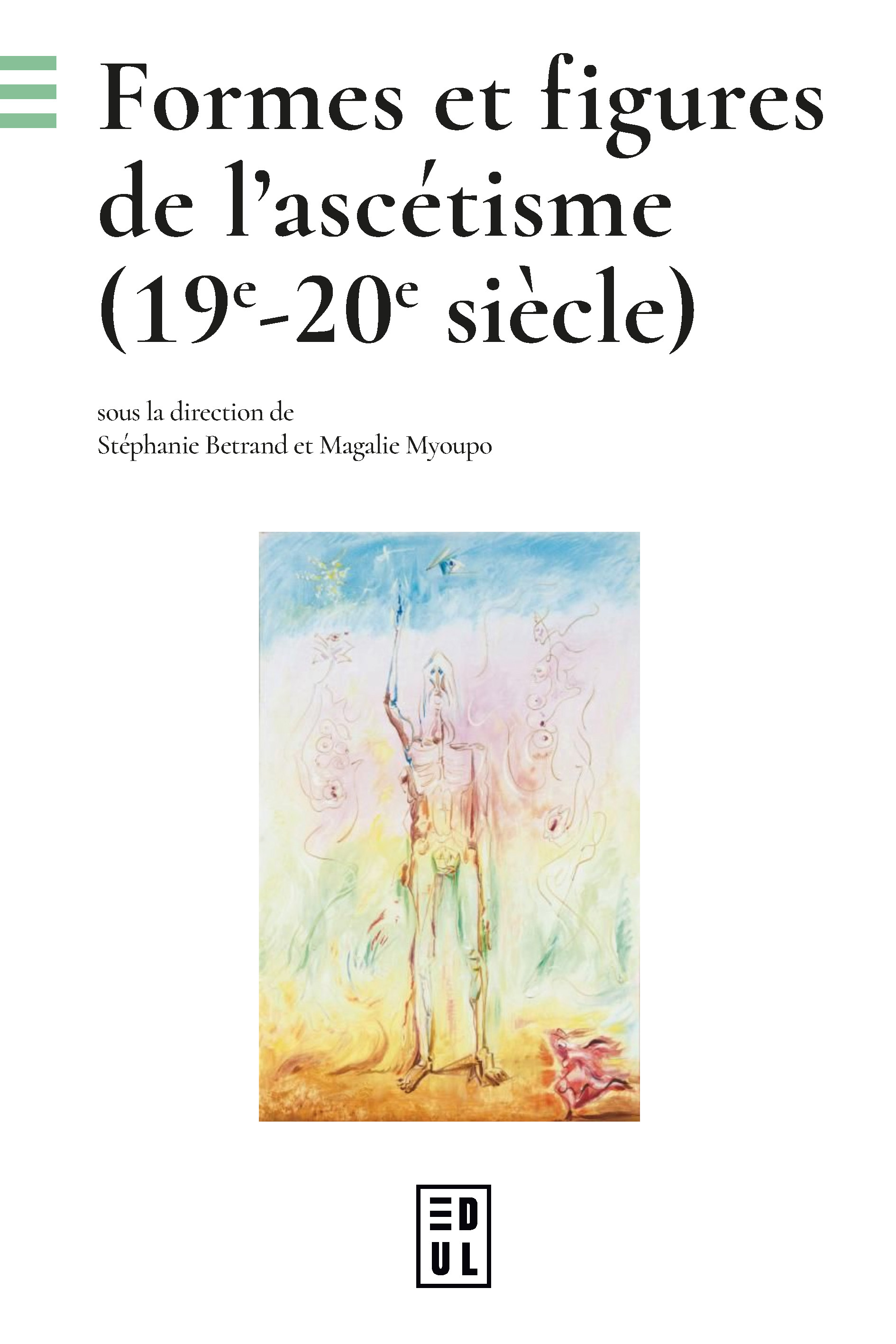 Formes et figures de l'ascétisme