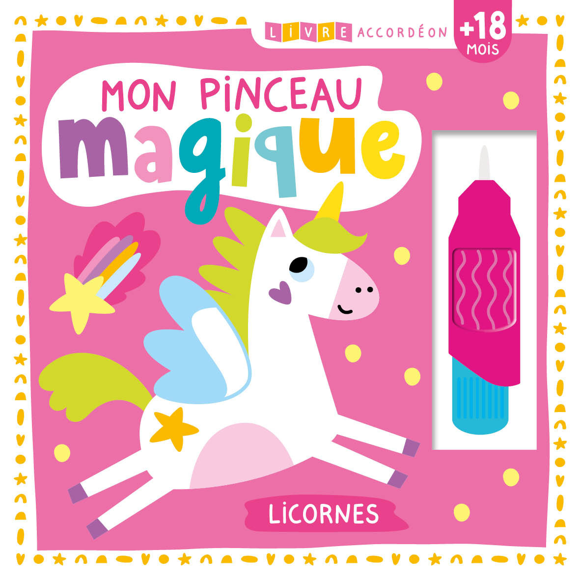 LIVRE ACCORDEON - MON PINCEAU MAGIQUE - LICORNES
