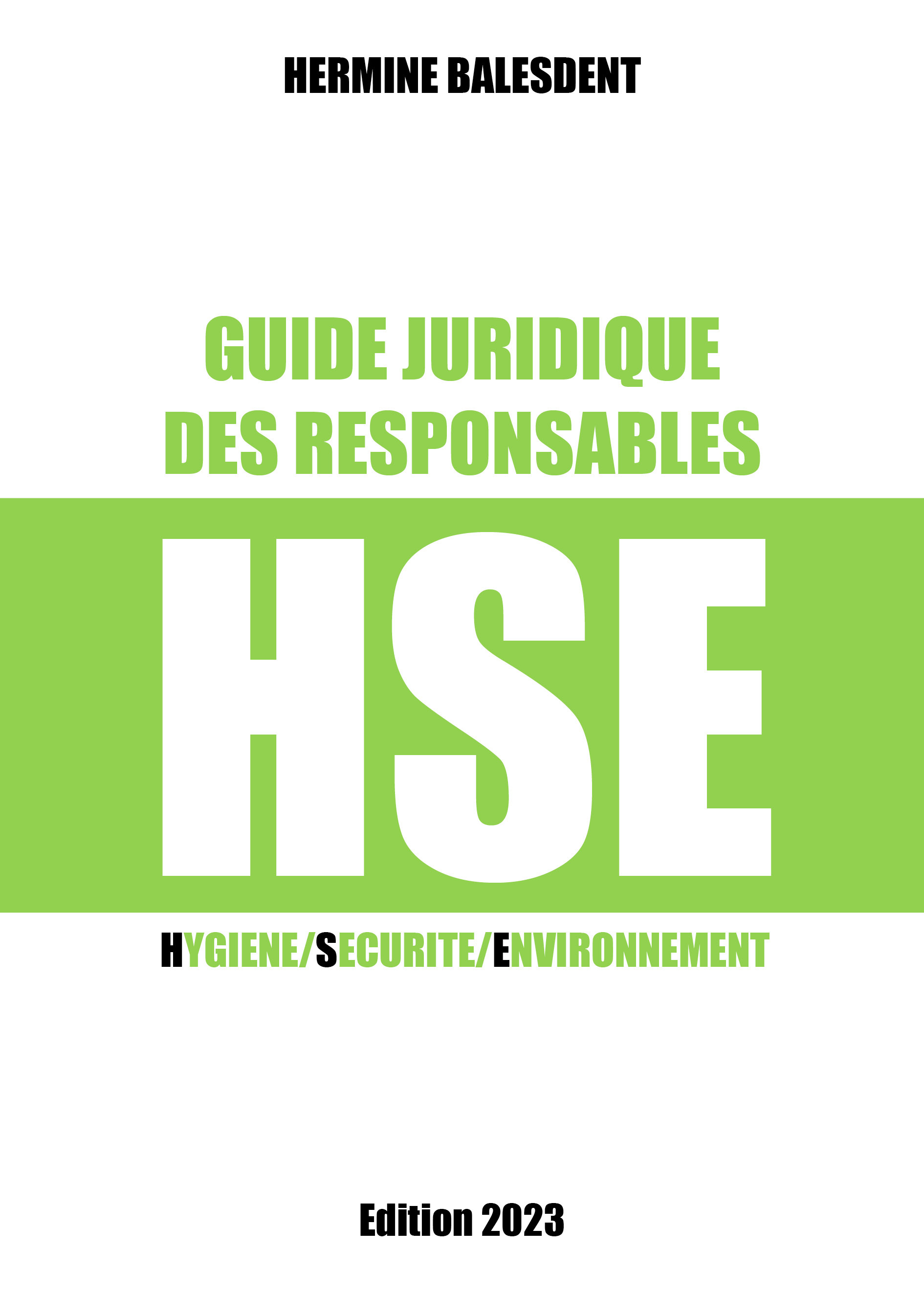Guide juridique des responsables HSE