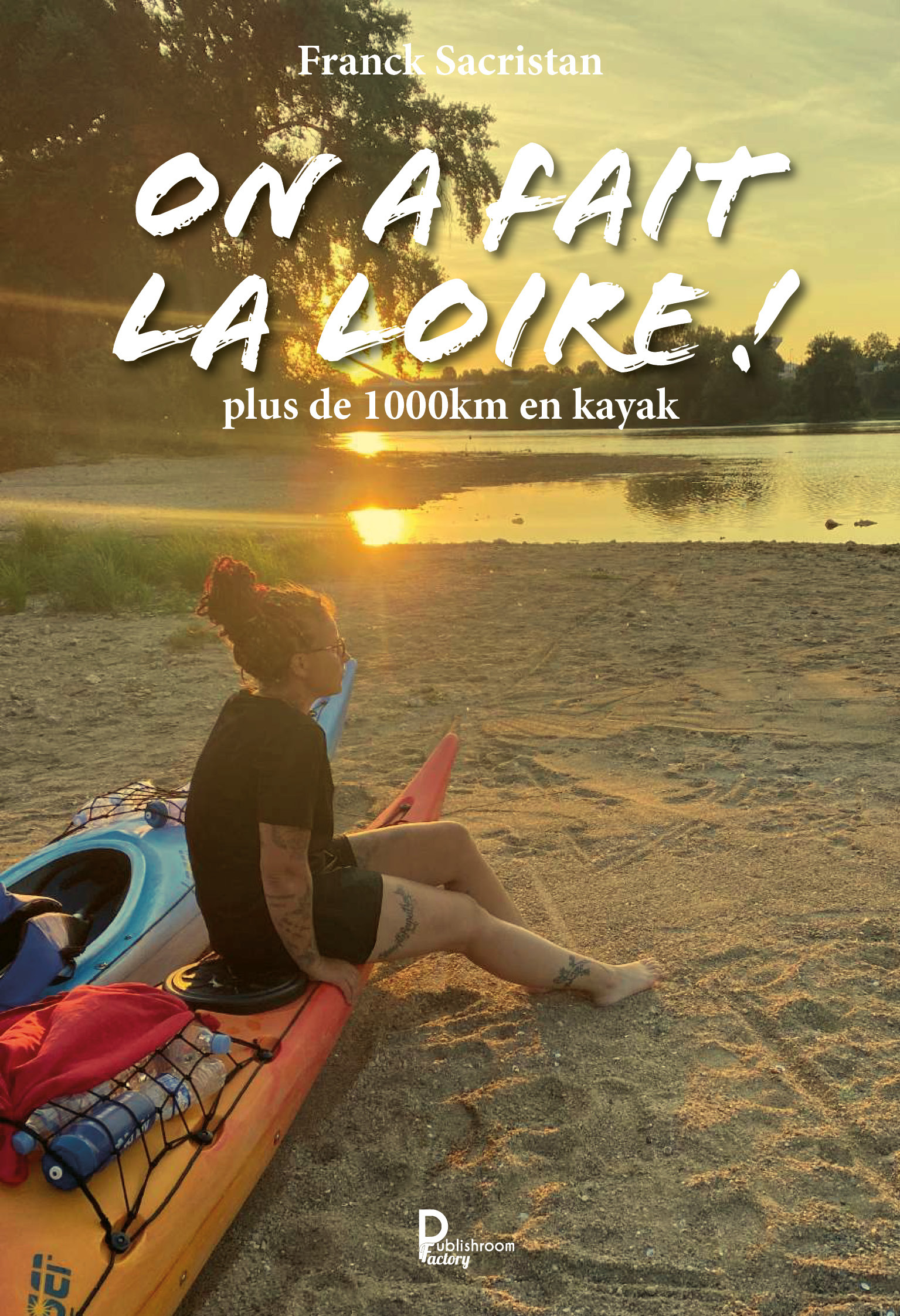 On a fait la Loire !