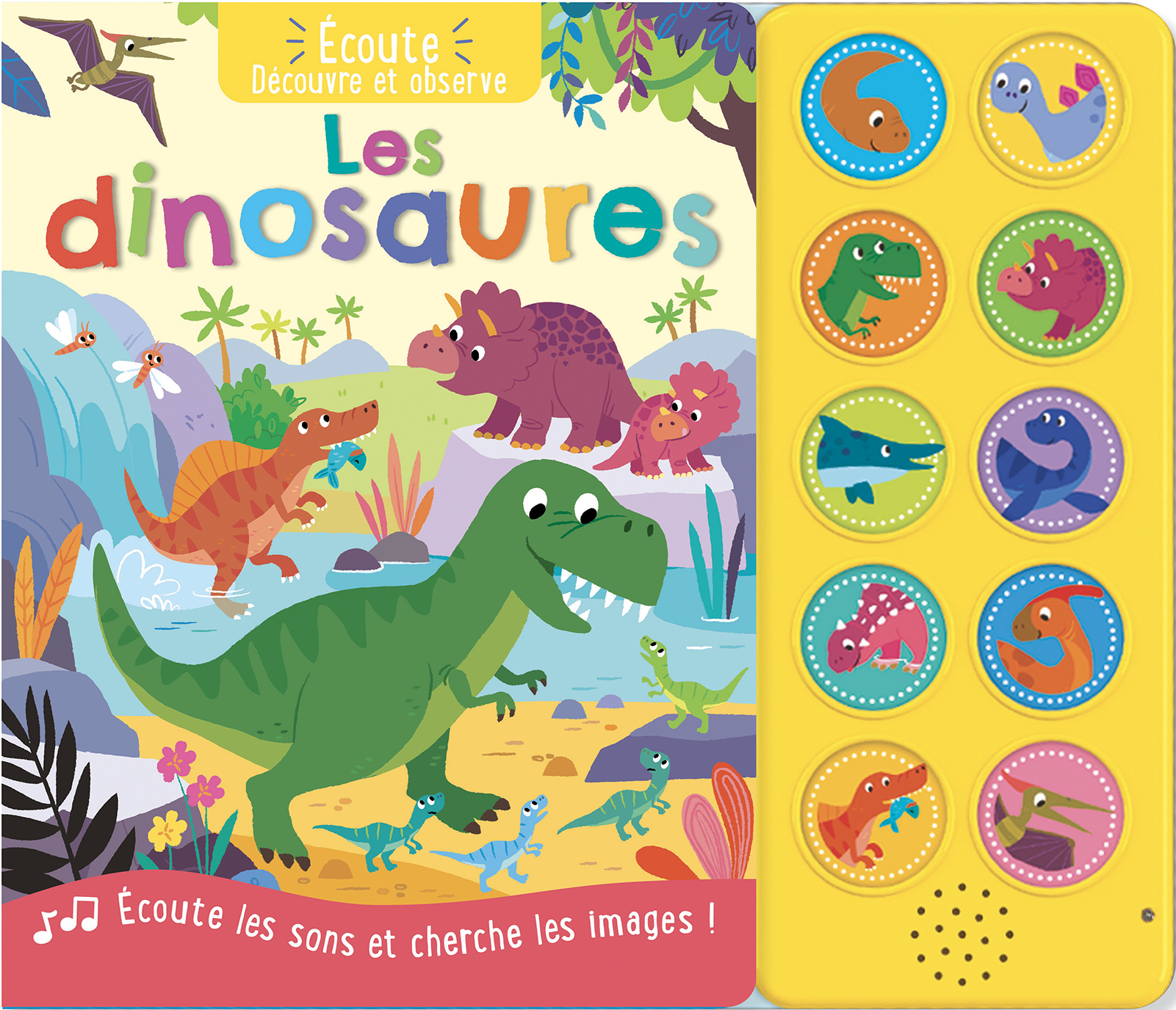 LES DINOSAURES - ECOUTE DECOUVRE ET OBSERVE