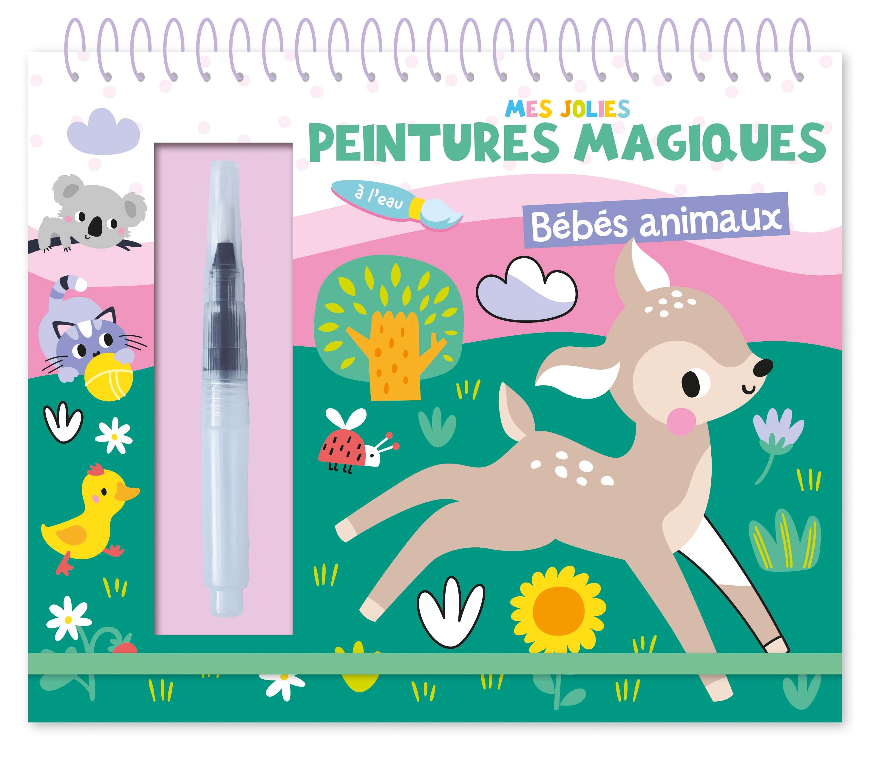 MES JOLIES PEINTURES MAGIQUES - BÉBÉS ANIMAUX
