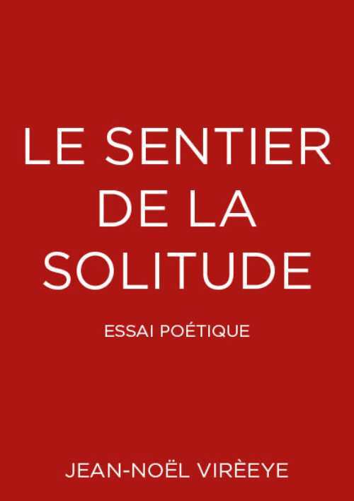 Le sentier de la solitude