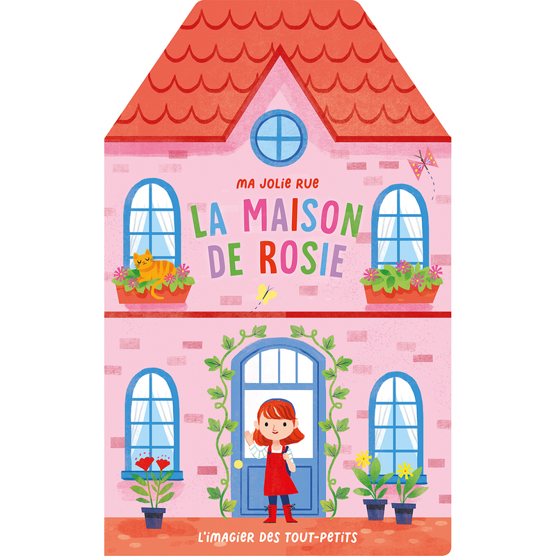 Ma jolie rue - La maison de rosie