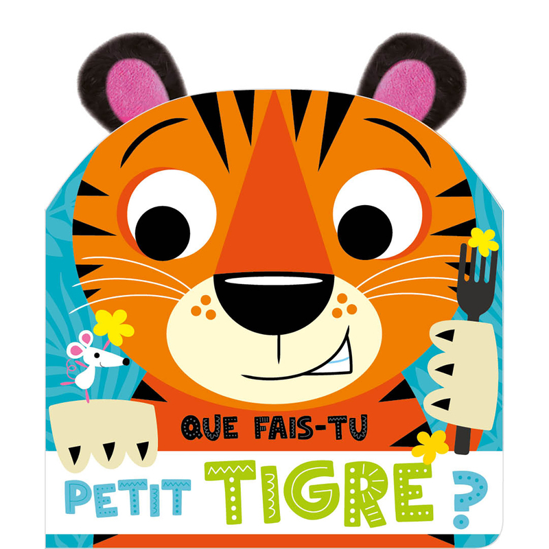 Que fais-tu petit tigre ?