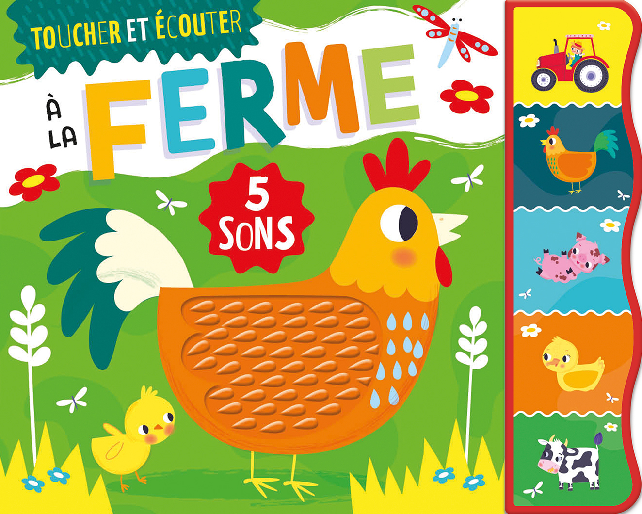 TOUCHER ET ÉCOUTER - À LA FERME