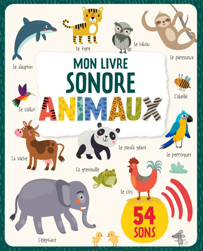 MON LIVRE SONORE - ANIMAUX NE