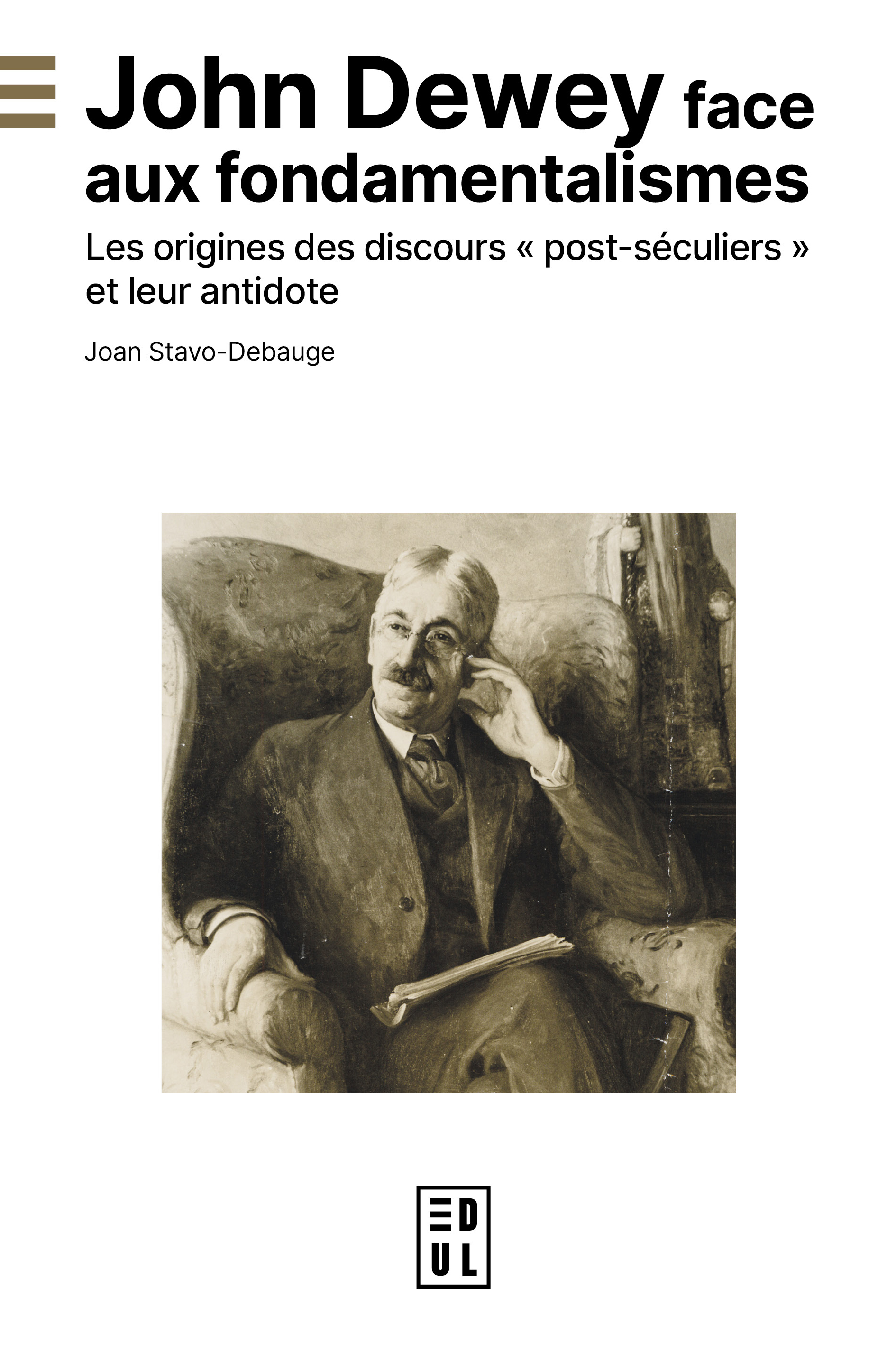 John Dewey face aux fondamentalismes 