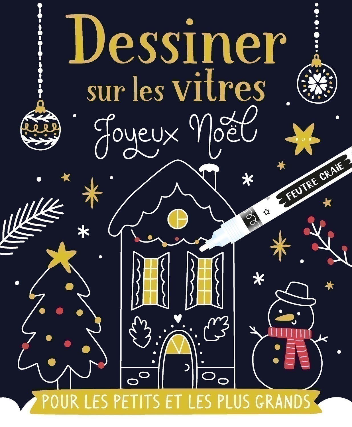 DESSINER SUR LES VITRES - DESSINER SUR LES VITRES - NOËL