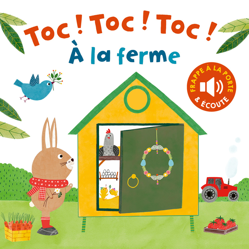 Toc ! Toc ! Toc ! - À la ferme