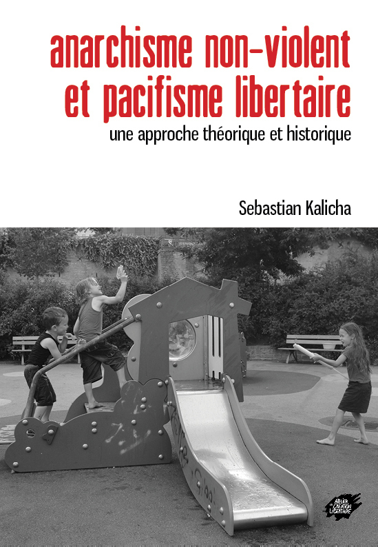 Anarchisme non-violent et pacifisme libertaire