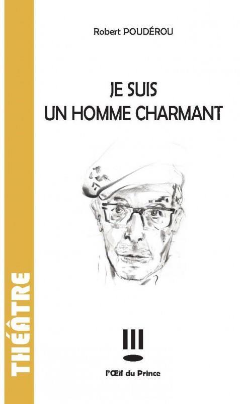 Je suis un homme charmant