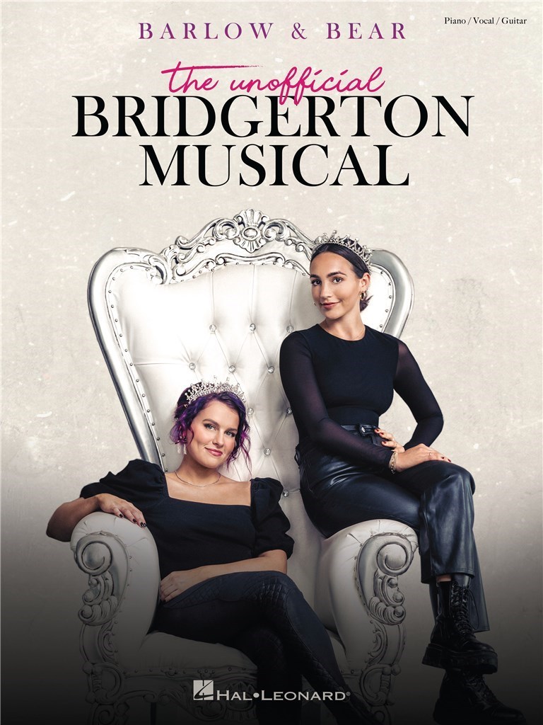 ABIGAIL BARLOW & EMILY BEAR : BRIDGERTON: THE UNOFFICIAL MUSICAL - PIANO, VOIX & GUITARE