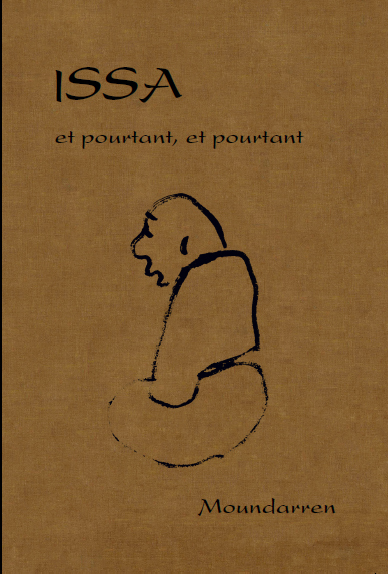 Issa, et pourtant, et pourtant