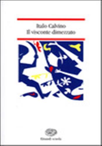 Il visconte dimezzato (nuove letture)