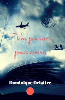 Vos pensées pour écrire
