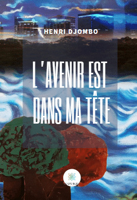 L'avenir est dans ma tête