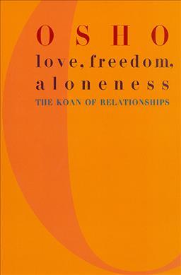 Love, Freedom and Aloneness