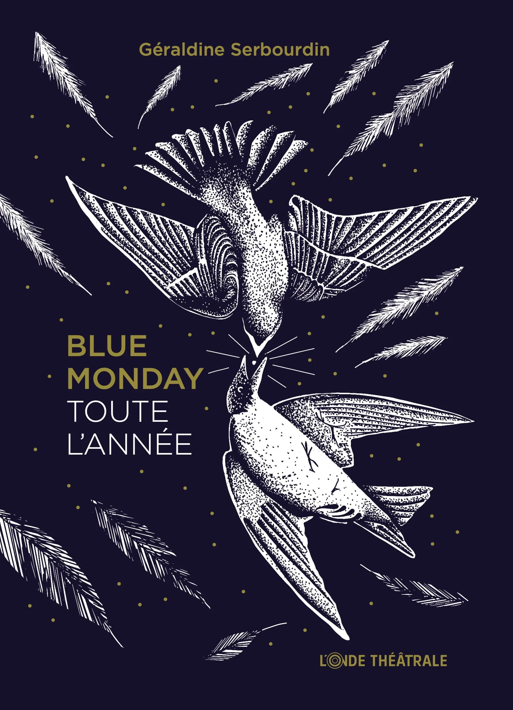 Blue Monday toute l’année