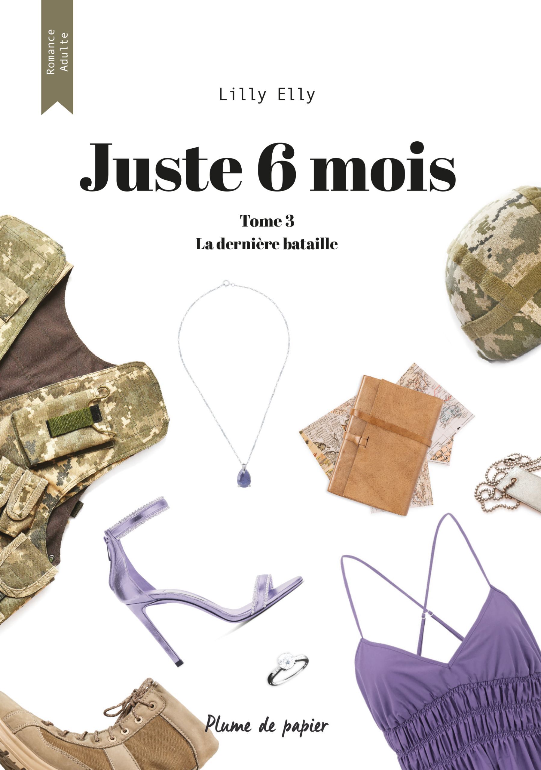 Juste 6 mois - Tome 3