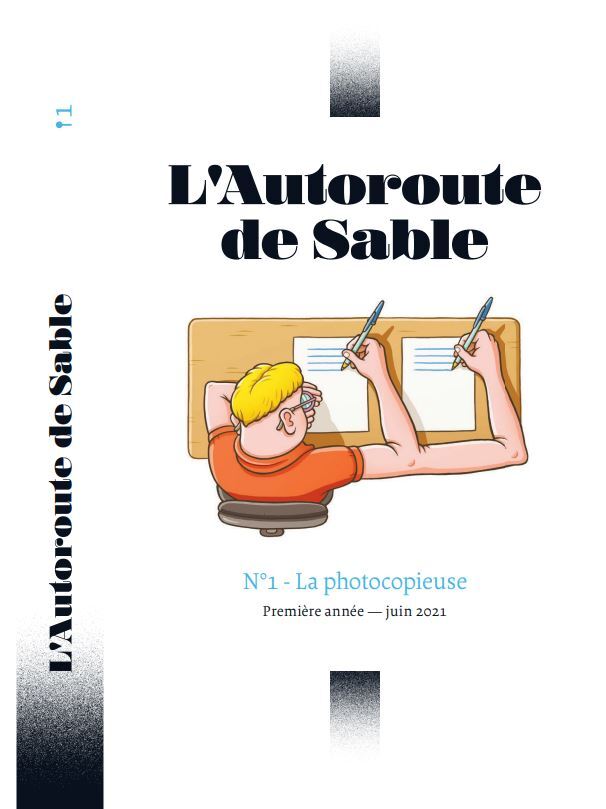 L'Autoroute de Sable N°1 : La photocopieuse