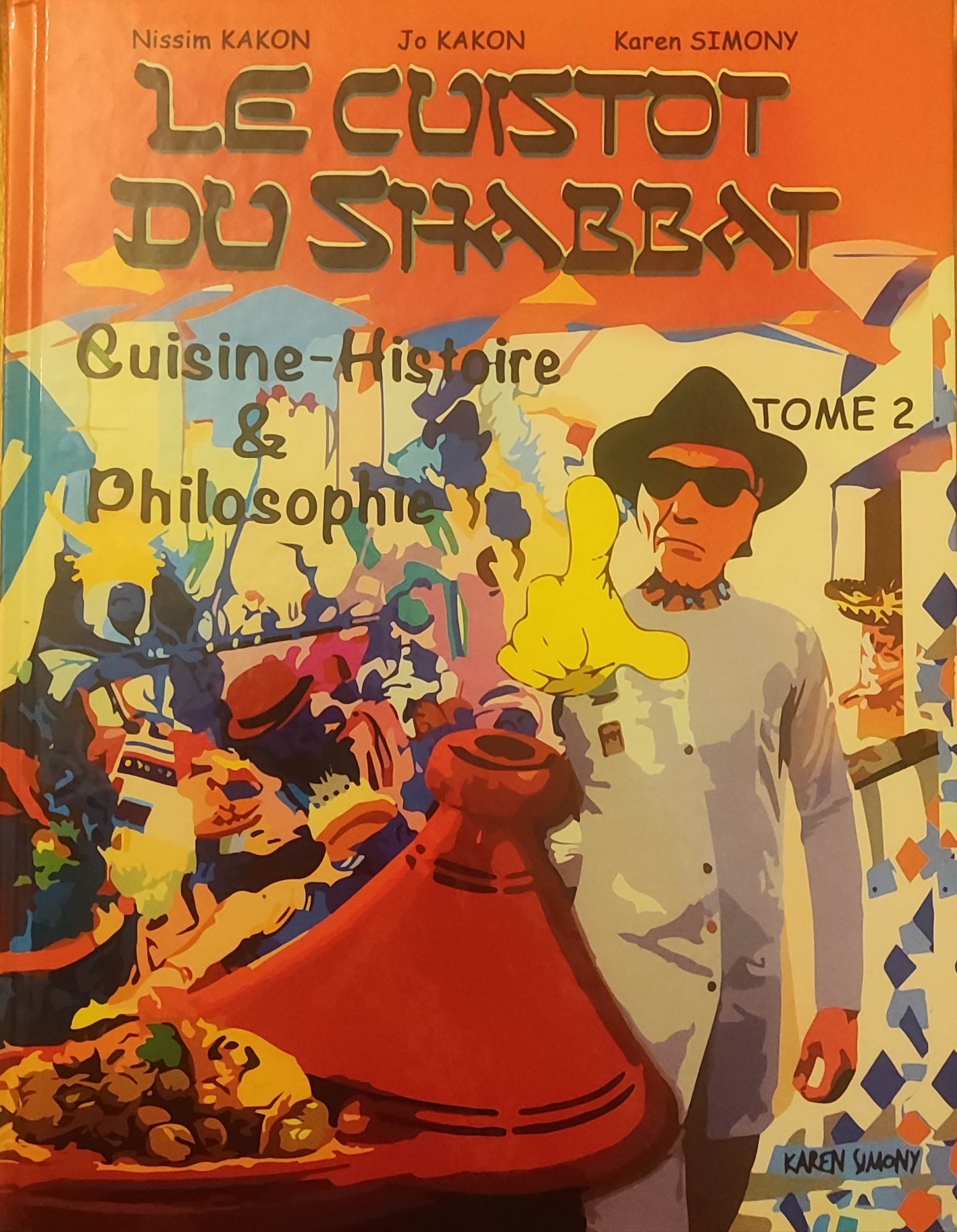 LE CUISTOT DU SHABBAT - tome 2