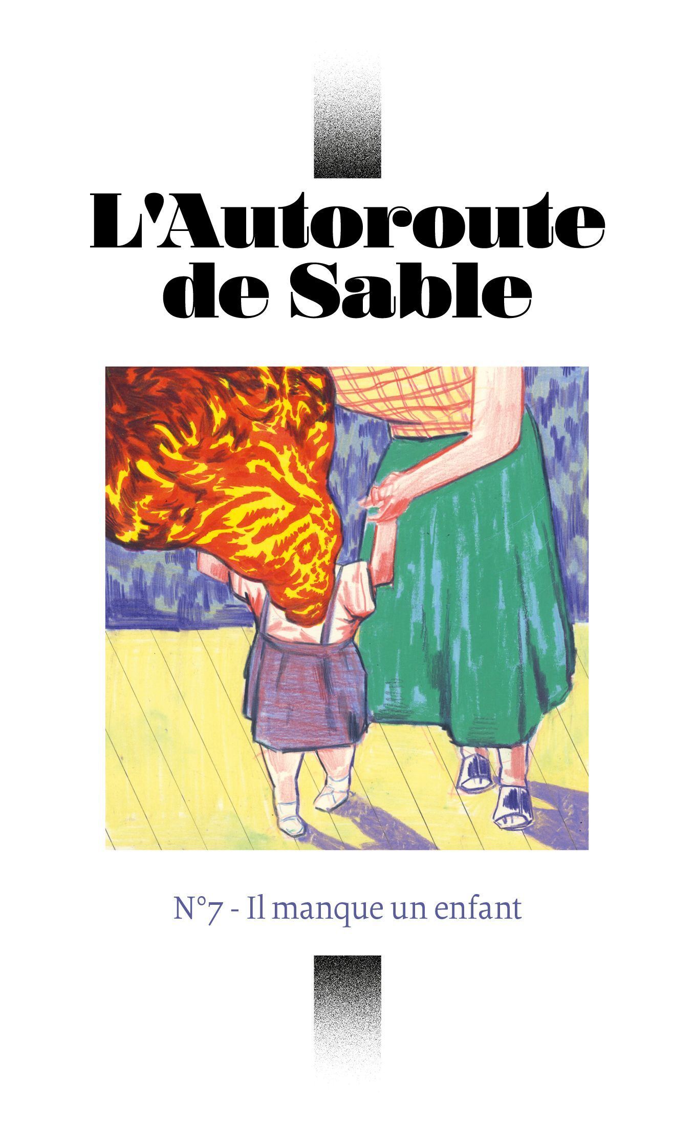 L'Autoroute de Sable N°7 : Il manque un enfant