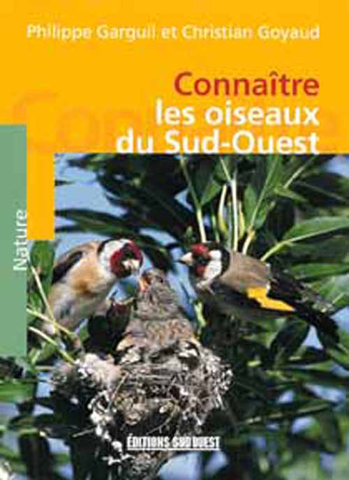 Connaitre Les Oiseaux Du Sud-Ouest
