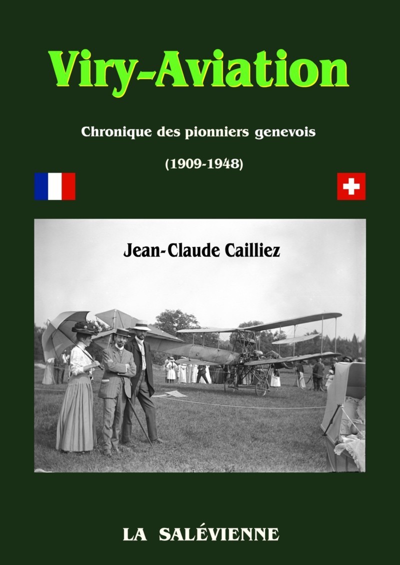 Viry-Aviation – Chronique des pionniers genevois (1909 - 1948)