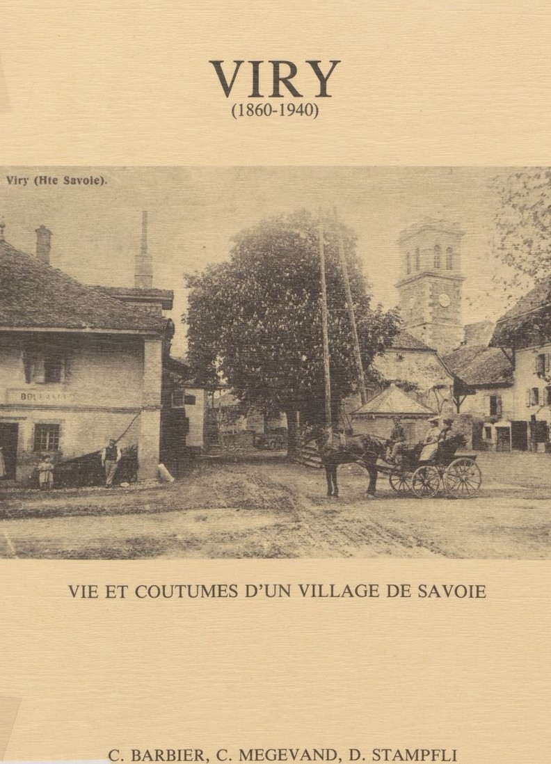 Viry, vie et coutumes d’un village de Savoie (1860-1940)