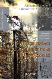 LES BUCHERONS   SCHLITTEURS DES VOSGES