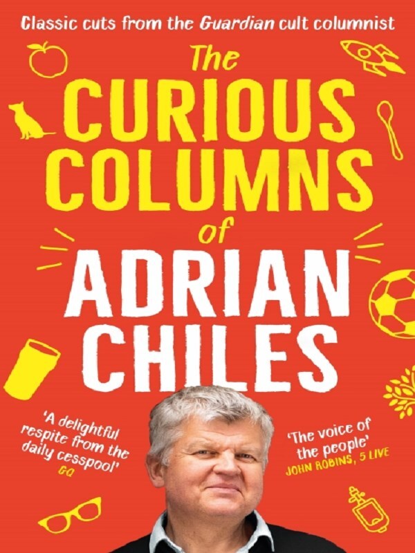 The Curious Columns of Adrian Chiles