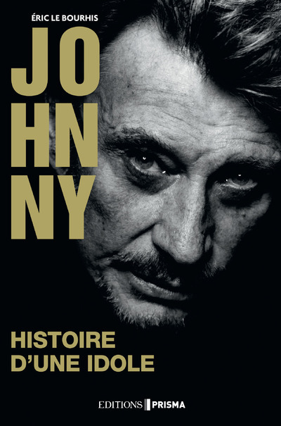 Histoire d'une idole - biographie Johnny