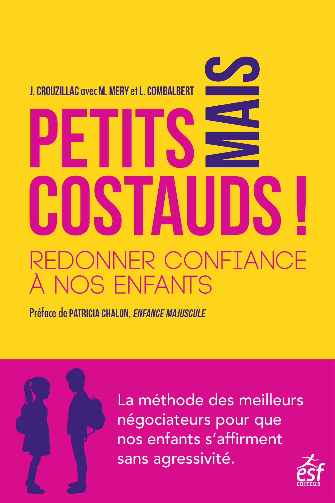 Petits mais costauds