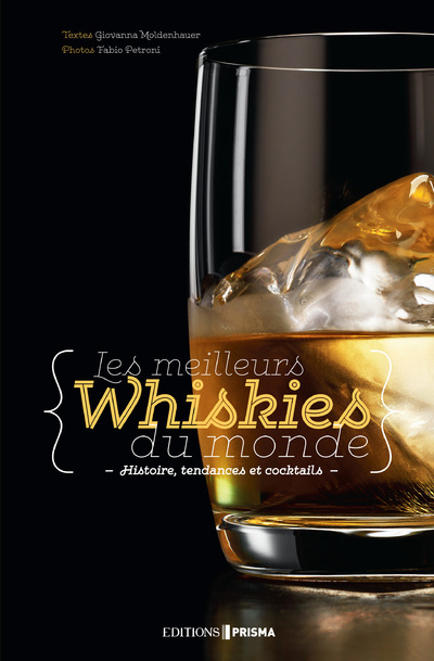 Les meilleurs Whiskies du monde
