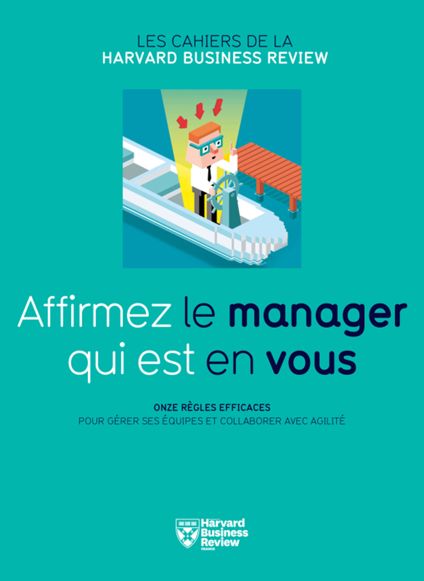 Affirmez le manager qui est en vous